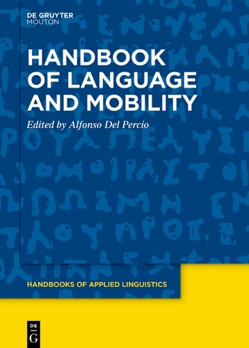 Handbook of Language and Mobility.