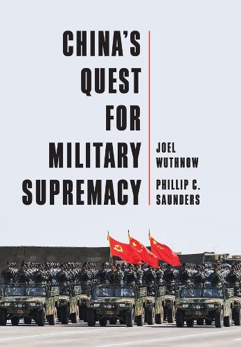 China's Quest for Military Supremacy.