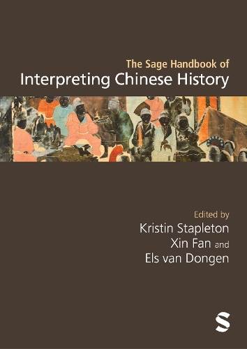 The Sage Handbook of Interpreting Chinese History.