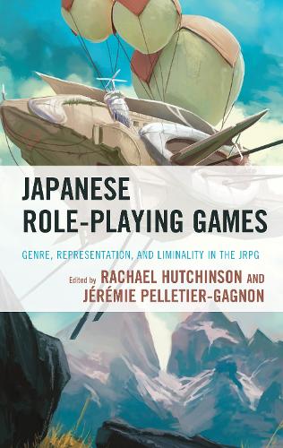 Japanese Role-Playing Games: Genre, Representation, and Liminality in the JRPG.