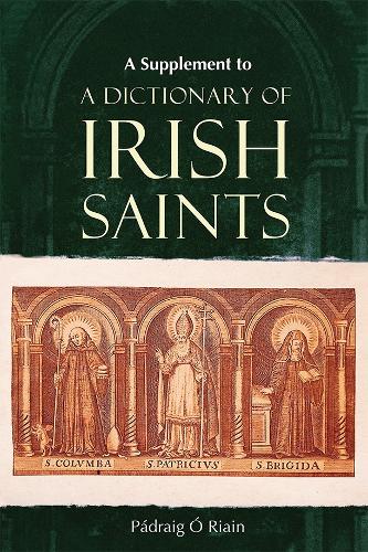 A Dictionary of Irish Saints.