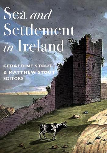 Sea and Settlement in Ireland.