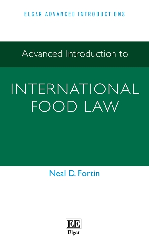 Advanced Introduction to International Food Law.