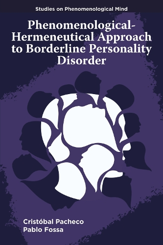Phenomenological-Hermeneutical Approach to Borderline Personality Disorder.