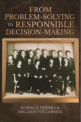 From Problem-Solving to Responsible Decision-Making.