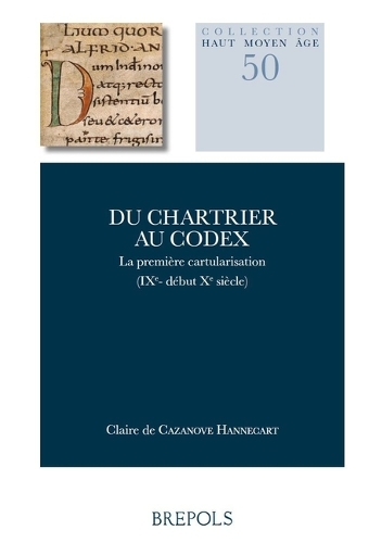 Du chartrier au codex