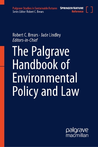 The Palgrave Handbook of Environmental Policy and Law.