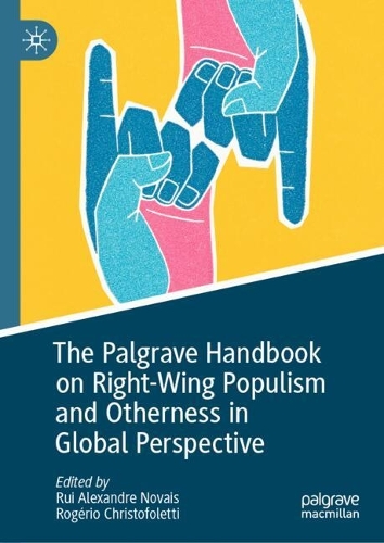 The Palgrave Handbook on Right-Wing Populism and Otherness in Global Perspective.