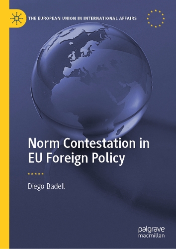 Norm Contestation in EU Foreign Policy.