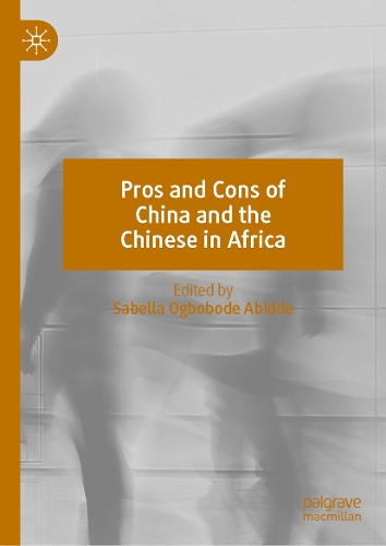 Pros and Cons of China and the Chinese in Africa.