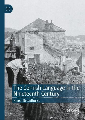 The Cornish Language in the Nineteenth Century.