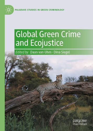 Global Green Crime and Ecojustice.