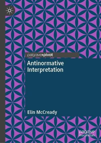 Antinormative Interpretation.