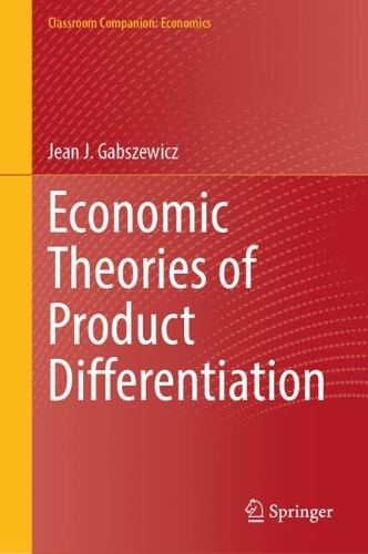 Economic Theories of Product Differentiation.