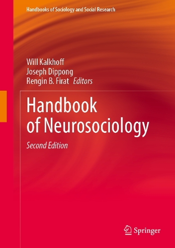 Handbook of Neurosociology.