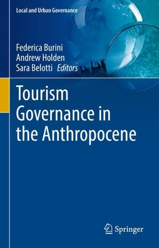 Tourism Governance in the Anthropocene.