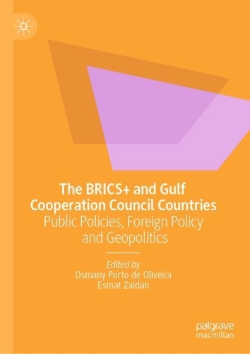 The BRICS+ and Gulf Cooperation Council Countries