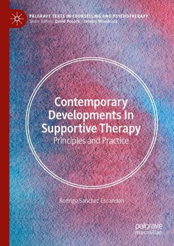 Contemporary Developments in Supportive Therapy