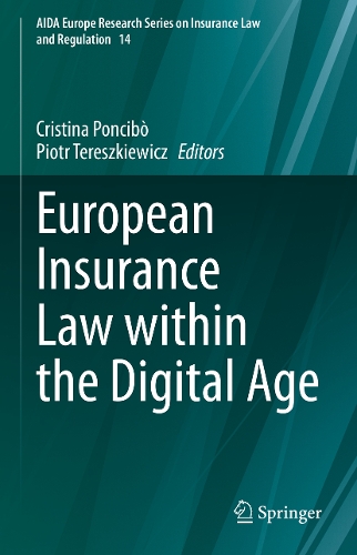 European Insurance Law within the Digital Age.