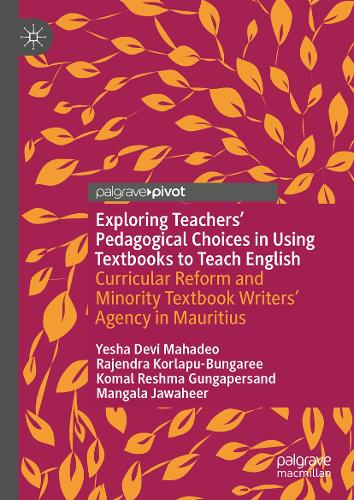 Exploring Teachers' Pedagogical Choices in Using Textbooks to Teach English