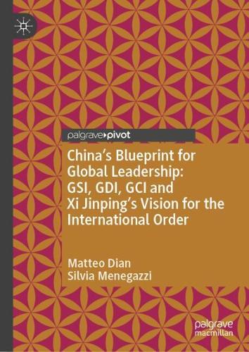 China's Blueprint for Global Leadership