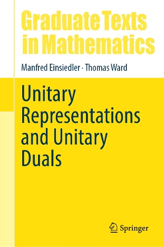 Unitary Representations and Unitary Duals.