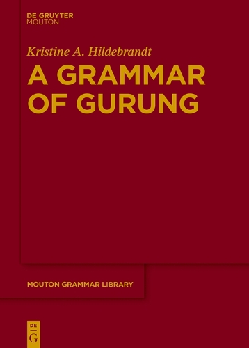 A Grammar of Gurung.