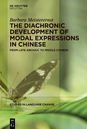 The Diachronic Development of Modal Expressions in Chinese