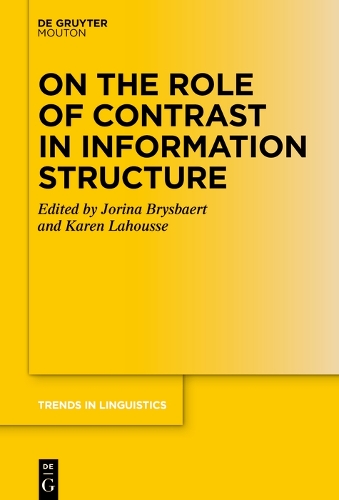 On the Role of Contrast in Information Structure.