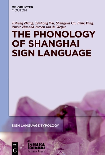 The Phonology of Shanghai Sign Language.