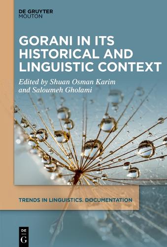 Gorani in its Historical and Linguistic Context.