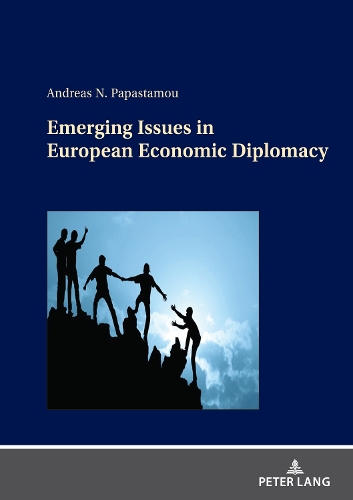 Emerging Issues in European Economic Diplomacy.