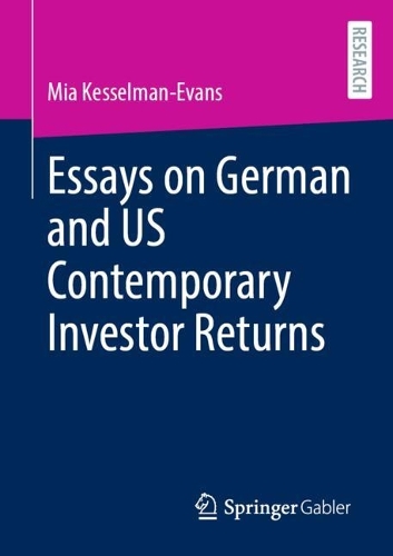 Essays on German and US Contemporary Investor Returns.