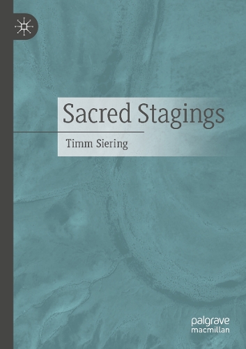 Sacred Stagings.