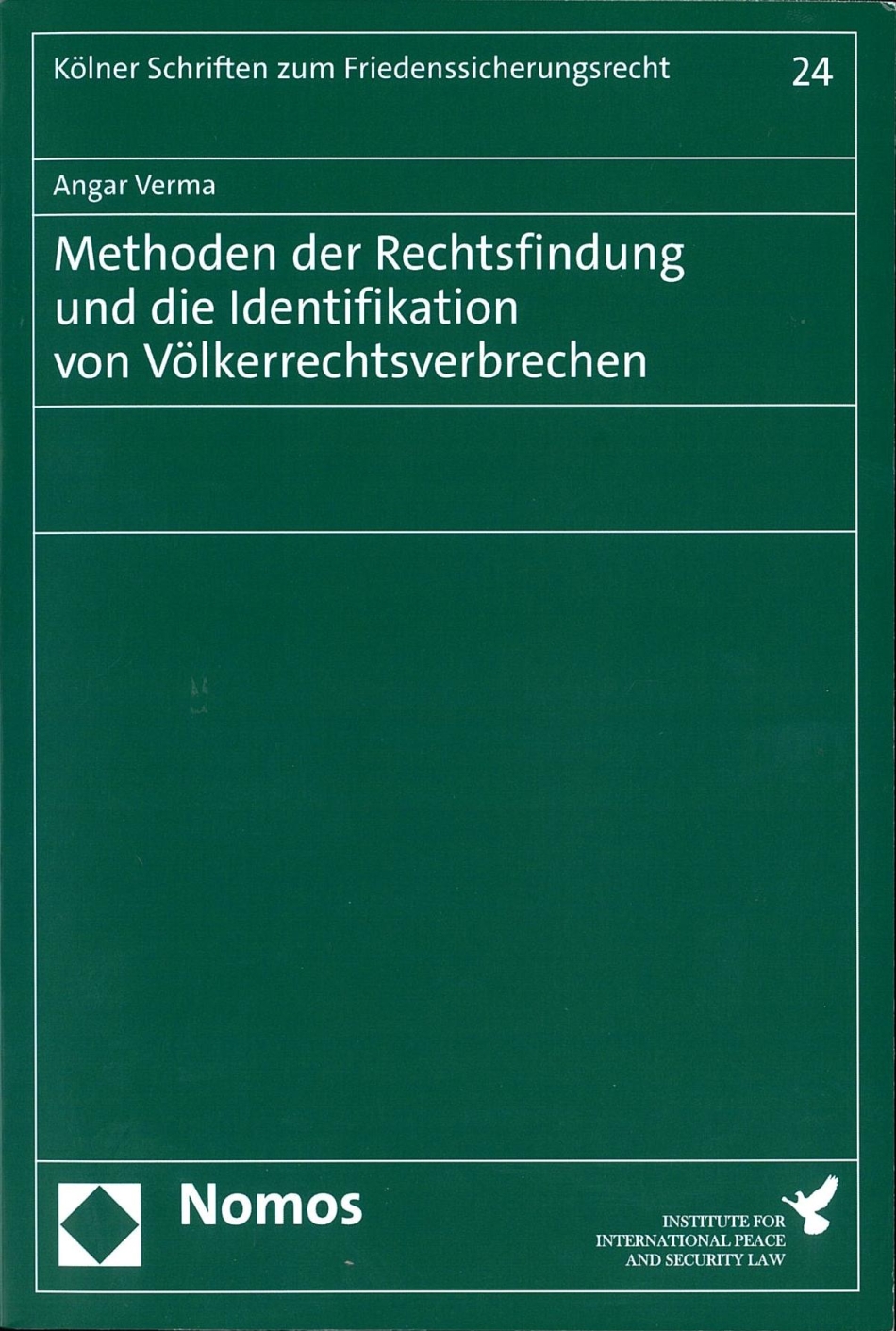 Methoden der Rechtsfindung und die Identifikation von Voelkerrechtsverbrechen.