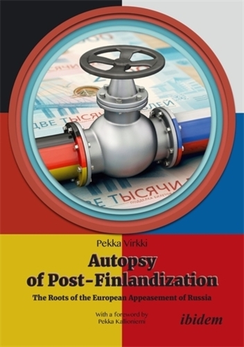 Autopsy of Post-Finlandization