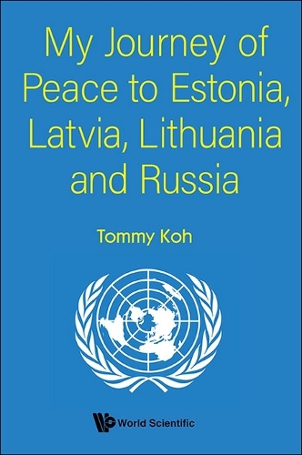 My Journey of Peace to Estonia, Latvia, Lithuania and Russia.