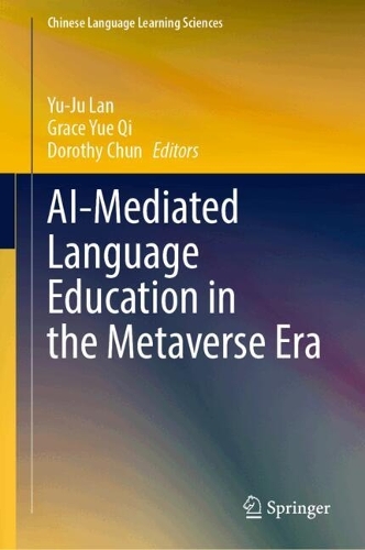 AI-Mediated Language Education in the Metaverse Era.