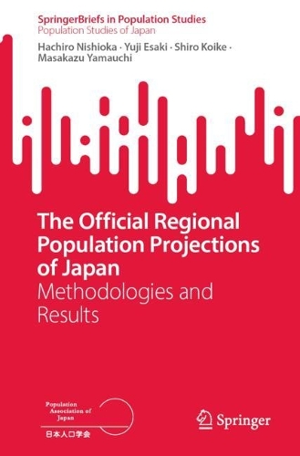 The Official Regional Population Projections of Japan