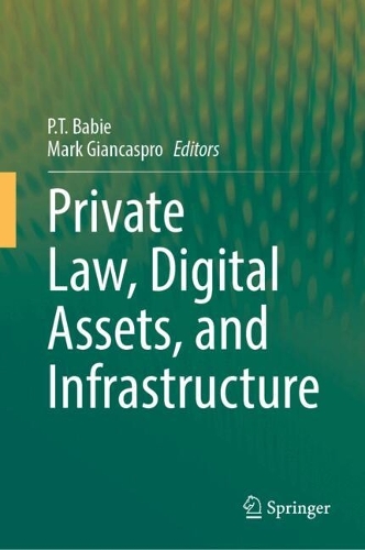 Private Law, Digital Assets, and Infrastructure.