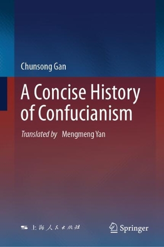 A Concise History of Confucianism.