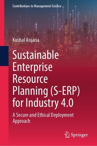 Sustainable Enterprise Resource Planning (S-ERP) for Industry 4.0