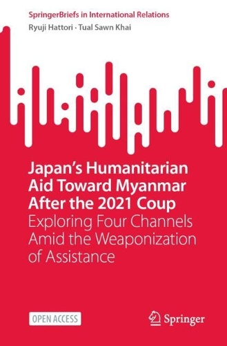 Japan's Humanitarian Aid Toward Myanmar After the 2021 Coup
