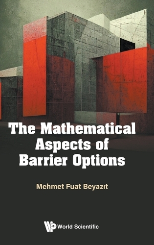The Mathematical Aspects of Barrier Options.