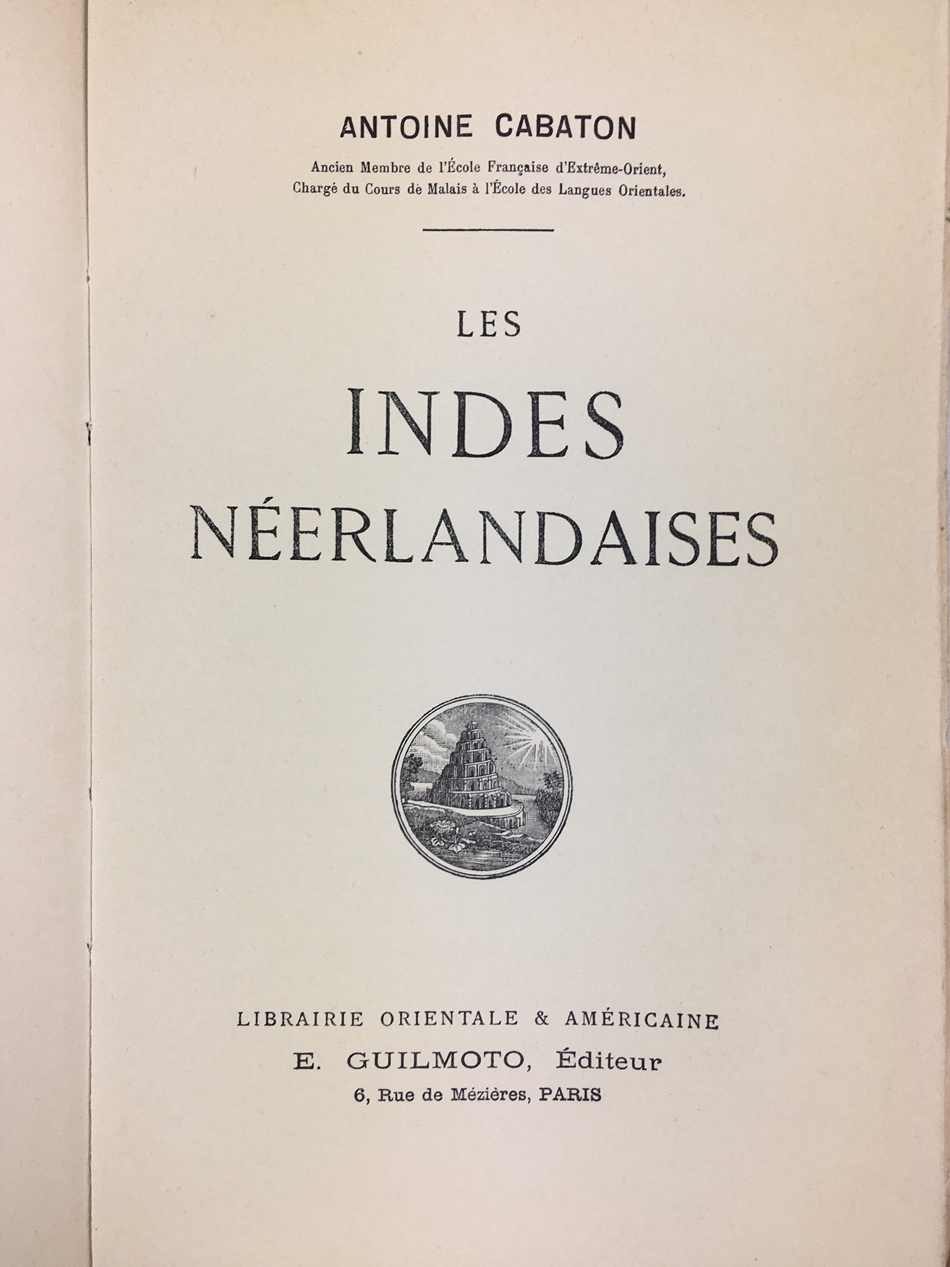 Les Indes Neerlandaises. Paris, Guilmoto, [1910].