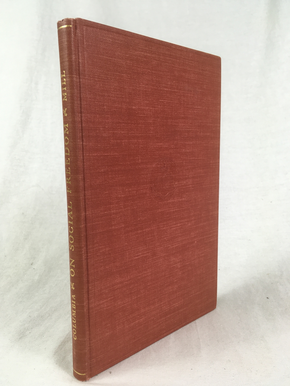 On Social Freedom. New York, Columbia University Press, 1941.