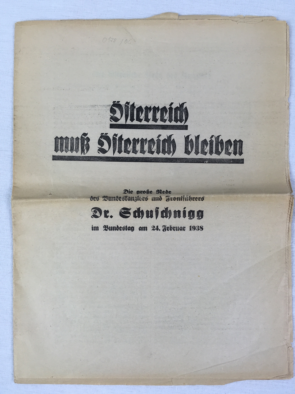 Oesterreich muss Oesterreich bleiben. Die grosse Rede des Bundeskanzlers und Frontfuehrers Dr. Schuschnigg im Bundestag am 24. Februar 1938..
