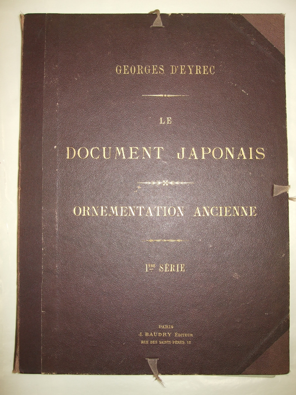 Le Document Japonais, Ornementation Ancienne, premiere serie. Paris, Baudry, ca. 1890.