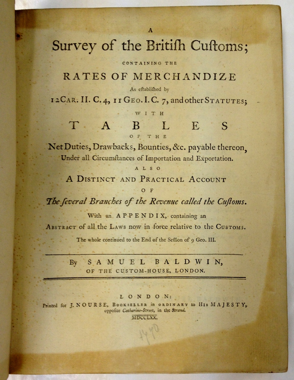 A Survey of the British Customs. London, J. Nourse, 1770.
