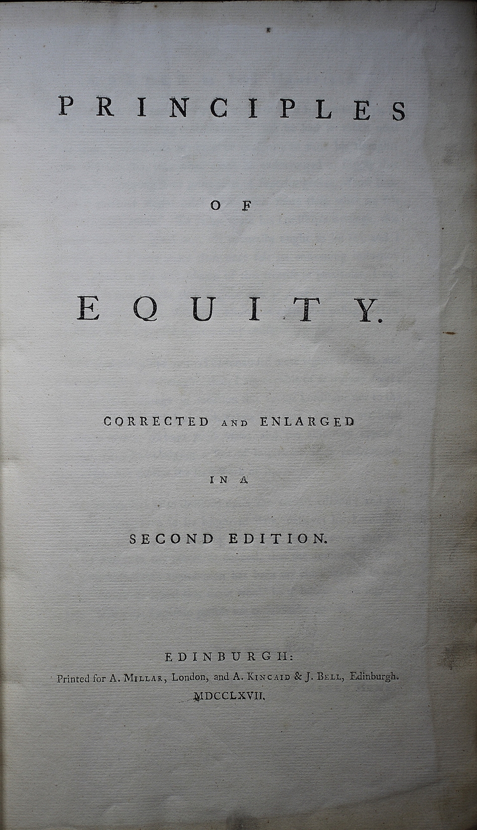 Principles of Equity. Corrected and enlarged in a second edition. Edinburgh, A. Millar and A. Kincaid, 1767.